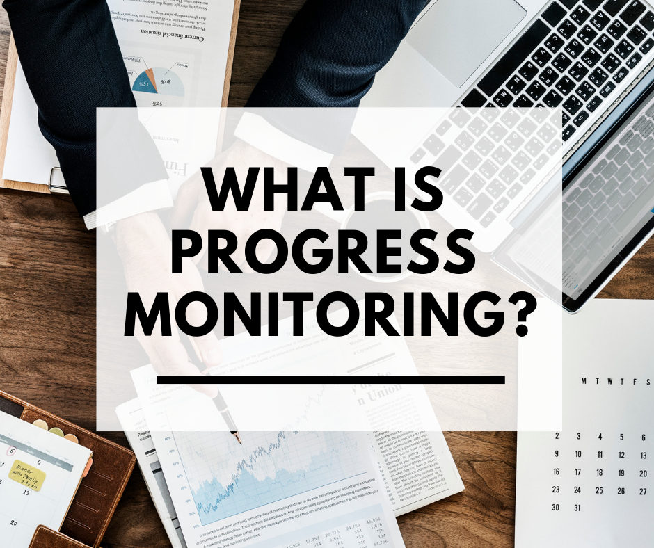 so-what-is-progress-monitoring-teaching-struggling-learners