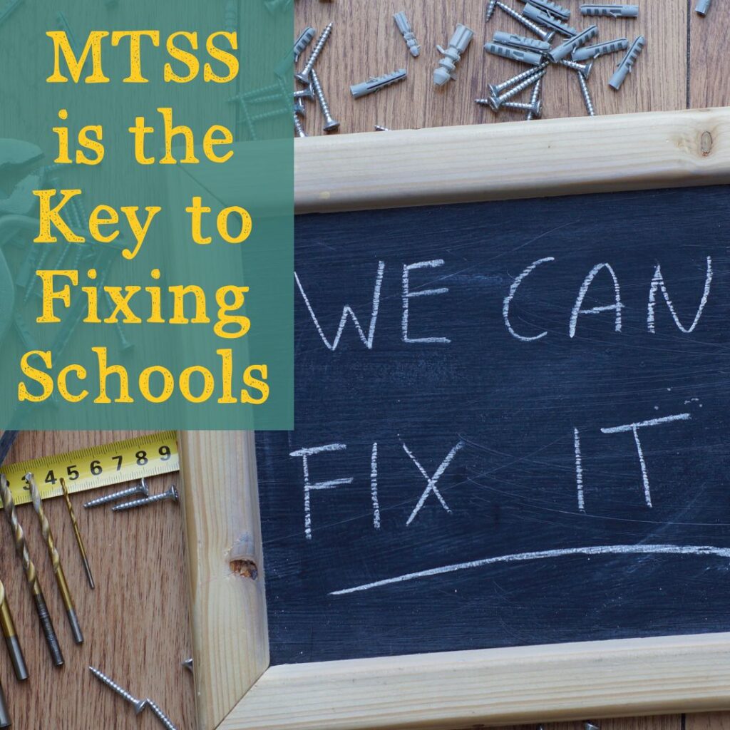 We must fix MTSS to fix schools