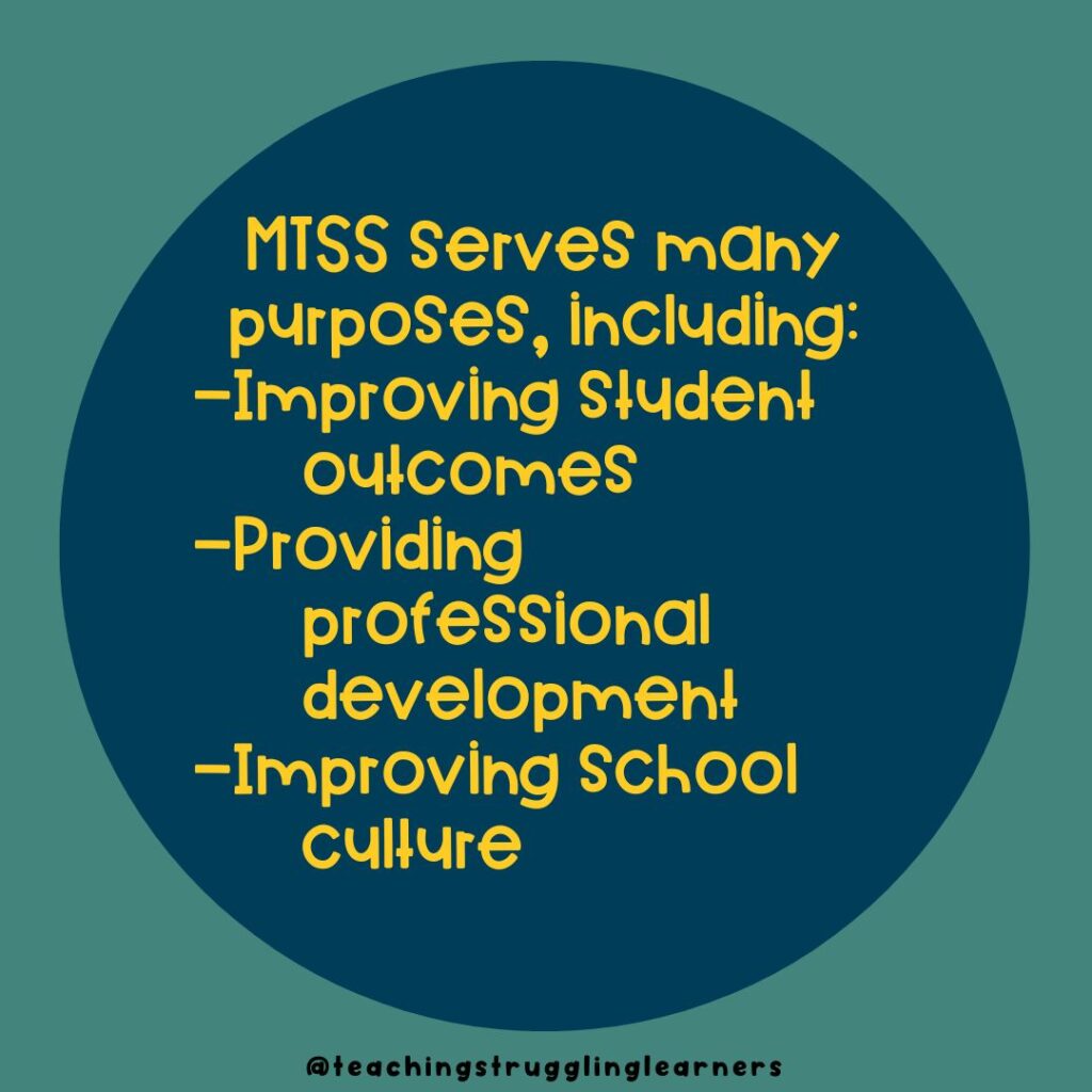 Purposes of MTSS